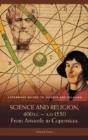 Science And Religion, 400 B.C. To A.D. 1550 - Preview