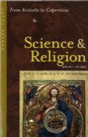 Science And Religion, 400 B.C. To A.D. 1550
