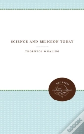 Science And Religion Today