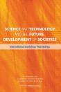 Science And Technology And The Future Development Of Societies - Preview