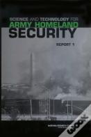 Science And Technology For Army Homeland Security