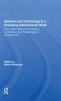 Science And Technology In A Changing International Order - Preview