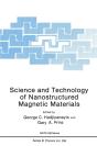 Science And Technology Of Nanostructured Magnetic Materials - Preview
