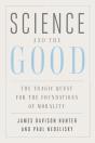 Science And The Good - Preview