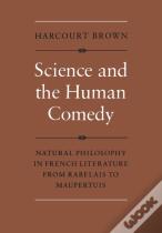 Science And The Human Comedy
