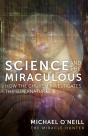 Science And The Miraculous - Preview