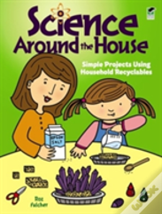 Science Around The House