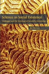 Science As Social Existence