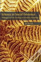 Science As Social Existence