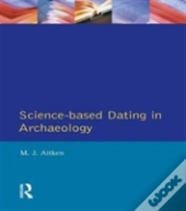 Science-Based Dating In Archaeology