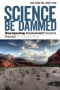 Science Be Dammed - Preview