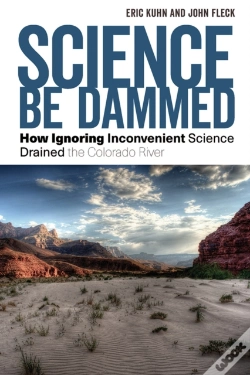 Capa do artigo Science Be Dammed