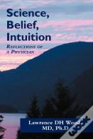 Science, Belief, Intuition