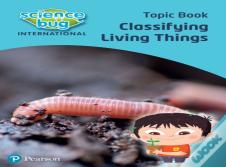 Science Bug: Classifying Living Things Topic Book