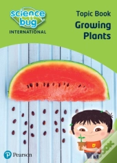 Science Bug: Growing Plants Topic Book