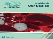 Science Bug: Our Bodies Workbook