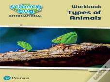 Science Bug: Types Of Animals Workbook