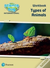 Science Bug: Types Of Animals Workbook