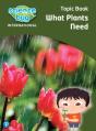 Science Bug: What Plants Need Topic Book - Preview