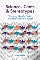 Science, Cents & Stereotypes