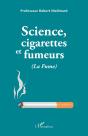 Science, Cigarettes Et Fumeurs (La Fume) - Preview