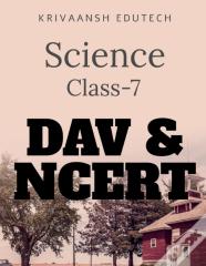 Science Class-7 Dav & Ncert