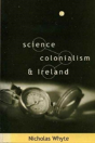 Science, Colonialism And Ireland - Preview