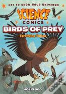 Science Comics: Birds Of Prey