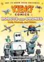 Science Comics: Robots And Drones - Preview