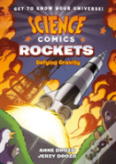 Science Comics: Rockets