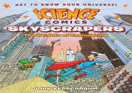 Science Comics: Skyscrapers