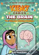 Science Comics: The Brain