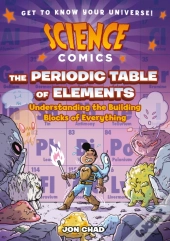 Science Comics: The Periodic Table Of Elements