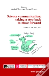 Science Communication : Taking A Step Back To Move Forward