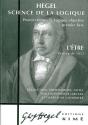 Science De La Logique T.1 ; La Logique Objective, Premier Livre ; L'Etre, Version De 1812 - Preview