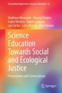 Science Education Towards Social And Ecological Justice - Preview