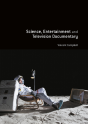 Science, Entertainment And Television Documentary - Preview