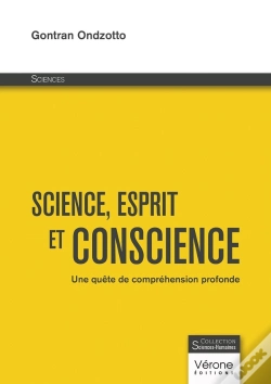 Capa do artigo Science, Esprit Et Conscience : Une Quête De Compréhension Profonde