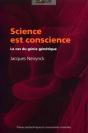Science Est Conscience : Le Cas Du Génie Génétique - Preview