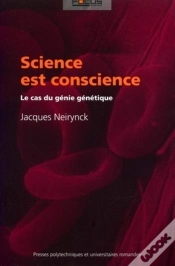Capa do artigo Science Est Conscience : Le Cas Du Génie Génétique