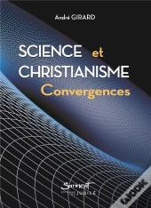 Science Et Christianisme Convergences
