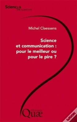 Capa do artigo Science Et Communication : Pour Le Meilleur Ou Pour Le Pire ?