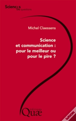 Capa do artigo Science Et Communication : Pour Le Meilleur Ou Pour Le Pire ?