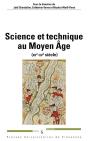 Science Et Technique Au Moyen Âge (Xiie-Xve Siècle) - Preview