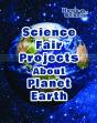 Science Fair Projects About Planet Earth - Preview