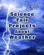 Science Fair Projects About Weather - Preview