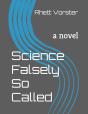 Science Falsely So Called - Preview