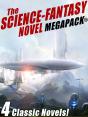 Science-Fantasy Megapack(R): 4 Classic Novels - Preview