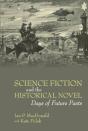 Science Fiction And The Historical Novel - Preview
