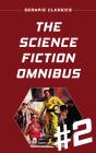 Science Fiction Omnibus #2 (Serapis Classics) - Preview